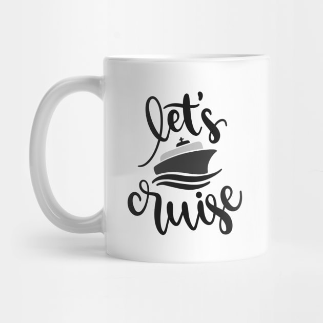 Let's Cruise! Outdoors Shirt, Hiking Shirt, Adventure Shirt by ThrivingTees